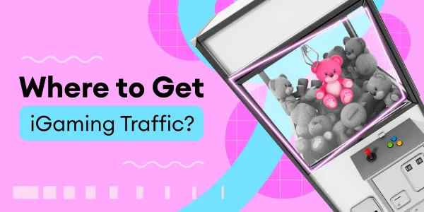 ™️ 流量即资产：2026年iGaming的“高质量获客”时代